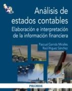 Analisis De Estados Contables: Elaboracion E Interpretacion De La Informacion Financiera