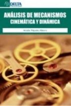 Portada del Libro Analisis De Mecanismos Cinematica Y Dinamica
