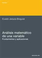 Portada del Libro Analisis Matematico De Una Variable, Fundamentos Y Aplicaciones