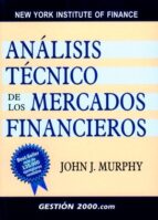Portada del Libro Analisis Tecnico De Los Mercados Financieros