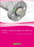 Analisis Y Diseño De Piezas Con Catia V5