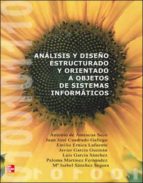 Portada del Libro Analisis Y Diseño Estructurado Y Orientado A Objetos De Sistemas Informaticos