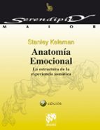Portada del Libro Anatomia Emocional: La Estructura De La Experiencia Somatica
