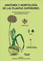Portada del Libro Anatomia Y Morfologia De Las Plantas Superiores