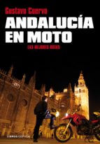 Andalucia En Moto: Las Mejores Rutas