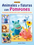 Portada del Libro Animales Y Figuras Con Pompones