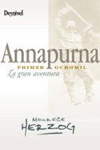 Portada del Libro Annapurna Primer Ochomil: La Gran Aventura