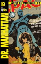 Portada del Libro Antes De Watchmen: Dr. Manhattan Núm. 02