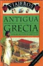 Portada del Libro Antigua Grecia: Guia De Grecia En La Edad De Oro