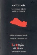 Portada del Libro Antologia: La Poesia Del Siglo Xx En El Salvador