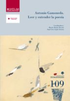 Portada del Libro Antonio Gamoneda: Leer Y Entender La Poesia
