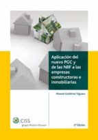 Aplicacion Del Nuevo Pgc Y De Las A Las Niif Empresas Constructor As E Inmobiliarias
