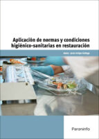 Portada del Libro Aplicacion Normas Y Condiciones Higienico Sanitarias En Restaurac Ion