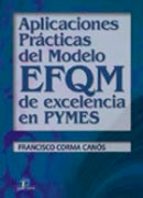 Portada del Libro Aplicaciones Practicas Del Modelo Efqm De Excelencia En Pymes