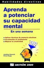 Portada del Libro Aprenda A Potenciar Su Capacidad Mental En Una Semana