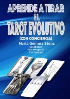 Portada del Libro Aprende A Tirar El Tarot Evolutivo