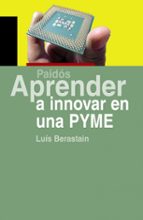 Portada del Libro Aprender A Innovar En Una Pyme