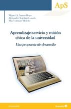Portada del Libro Aprendizaje-servicio Y Mision Civica En La Universidad: Una Propuesta De Desarrollo