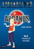 Arcanus 10: Ula Mueve El Mundo