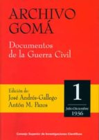 Portada del Libro Archivo Goma, Documentos De La Guerra Civil: Julio-diciembre 1936