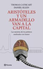 Portada del Libro Aristoteles Y Un Armadillo Van A La Capital