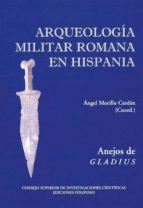 Portada del Libro Arqueologia Militar Romana En Hispania