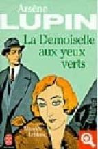 Arsene Lupin: La Demoiselle Aux Yeux Verts