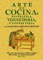 Portada del Libro Arte De Cocina, Pasteleria, Bizcocheria Y Conserveria