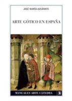 Portada del Libro Arte Gotico En España