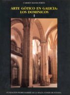 Portada del Libro Arte Gotico En Galicia:los Dominicos