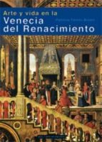 Portada del Libro Arte Y Vida En La Venecia Del Renacimiento
