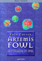 Portada del Libro Artemis Fowl: La Venganza De Opal