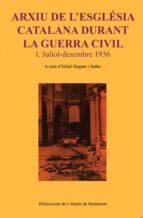 Portada del Libro Arxiu De L Esglesia Catalana Durant La Guerra Civil