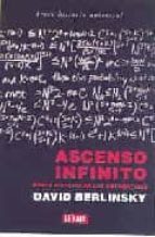 Portada del Libro Ascenso Infinito: Breve Historia De Las Matematicas