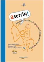 Portada del Libro Aserrin! : Repertorio De Mimos, Juegos Y Canciones