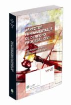 Aspectos Fundamentales Del Derecho Procesal Civil