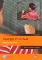 Portada del Libro Asperger En El Aula: Historia De Javier
