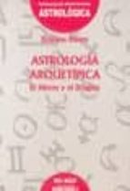 Astrologia Arquetipica: El Heroe Y El Dragon