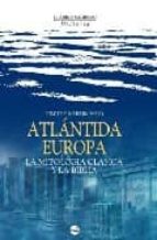 Portada del Libro Atlantida Europea: El Misterio De Las Dos Humanidades