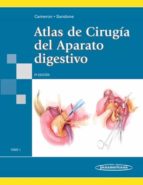 Atlas De Cirugia Del Aparato Digestivo Tomo I