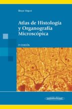 Portada del Libro Atlas De Histologia Y Organografia Microscopica. 3ª Ed.
