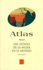 Portada del Libro Atlas Del Estado De La Mujer En El Mundo