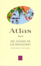 Portada del Libro Atlas Del Estado De Las Religiones