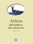 Portada del Libro Atlas Historico Del Siglo Xx