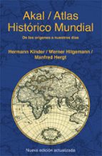 Portada del Libro Atlas Historico Mundial: De Los Origenes Hasta Nuestros Dias