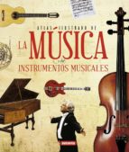 Portada del Libro Atlas Ilustrado De La Música Y Los Instrumentos Musicales