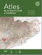 Atles De La Guerra Civil A Catalunya