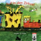 Portada del Libro Auf In Den Zircus! Deutsch Für Kinder