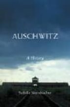 Portada del Libro Auschwitz: A History