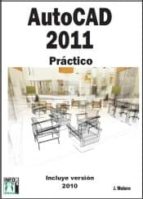 Portada del Libro Autocad 2011 Practico: Incluye Version 2010